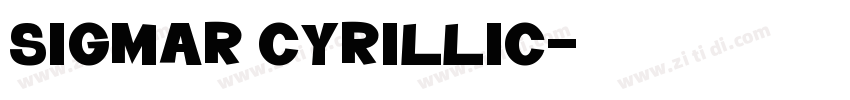 Sigmar Cyrillic字体转换
